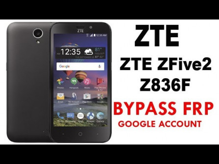 Zte zfive2 z836f bypass google frp -  updated May 2024